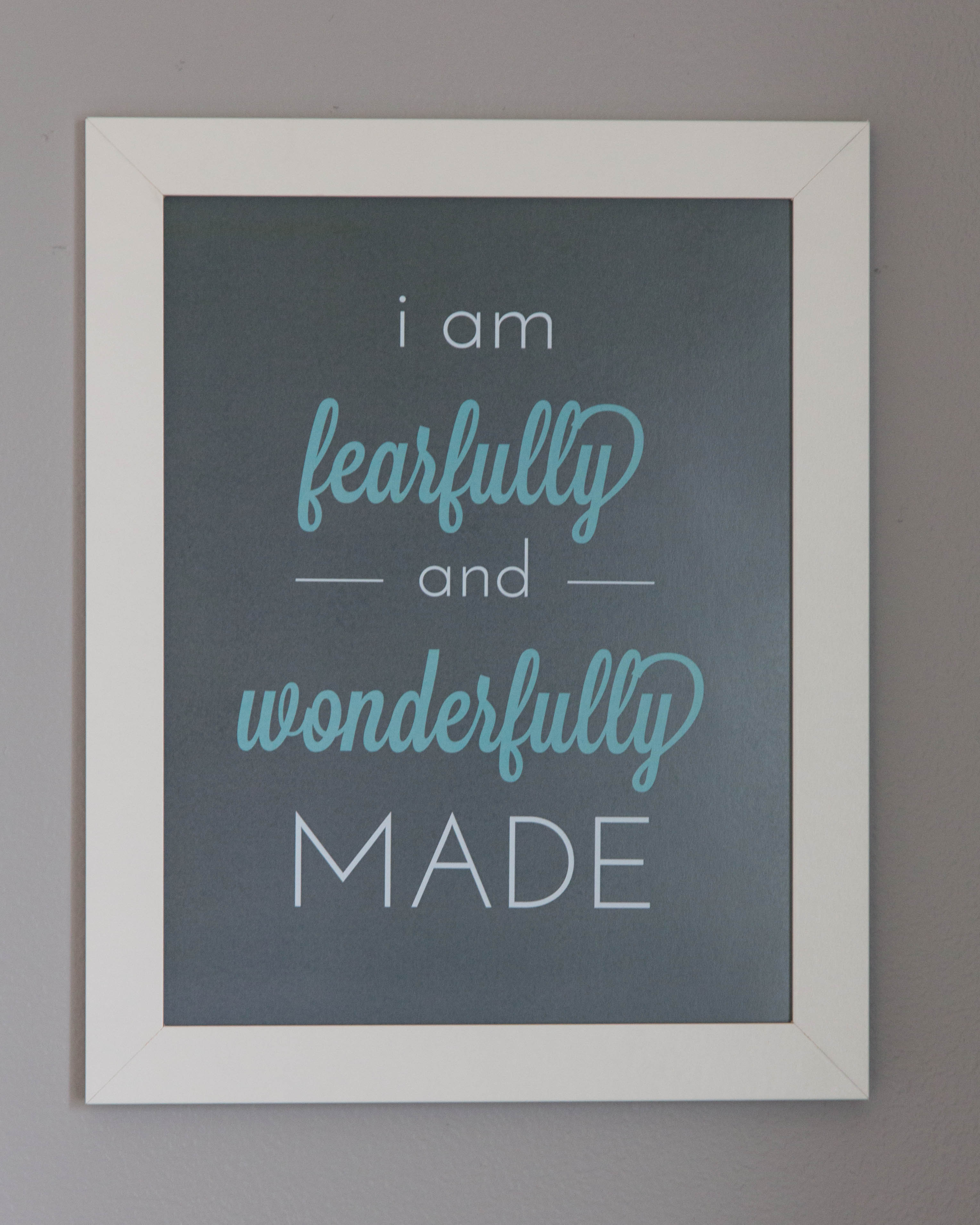 i am fearfully and wonderfully made print