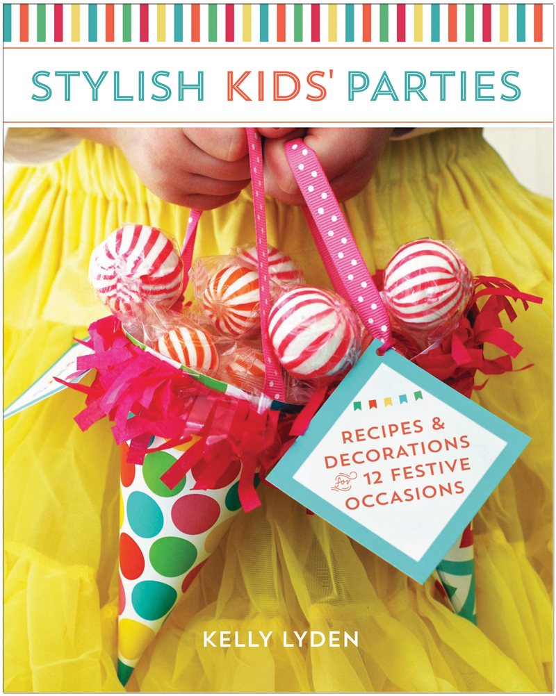 Stylish Kids' Parties Book by Kelly Lyden