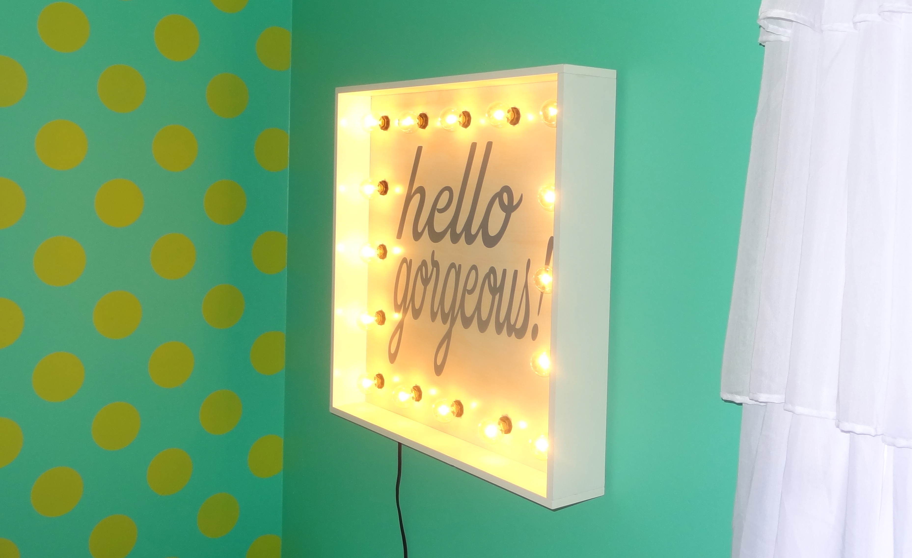 "hello gorgeous" light