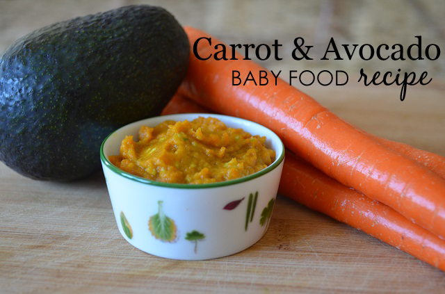 Carrot and Avocado Baby Food Recipe