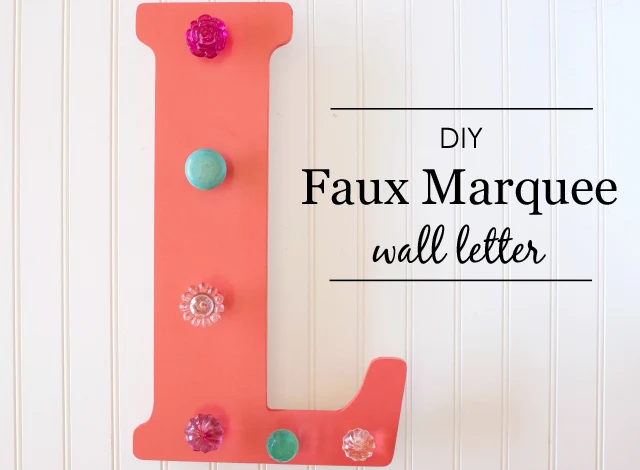 DIY Faux Marquee Letter