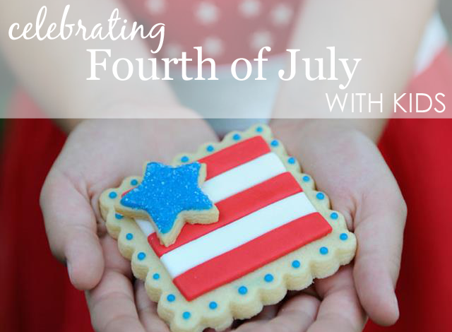 Fourth of July with Kids