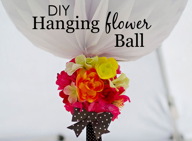 DIY Hanging Flower Ball