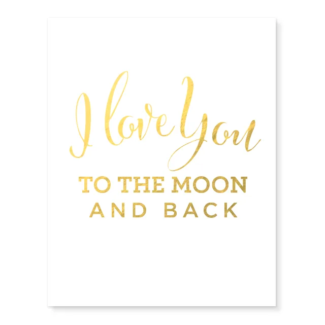 I Love You to the Moon and Back Gold Foil Print
