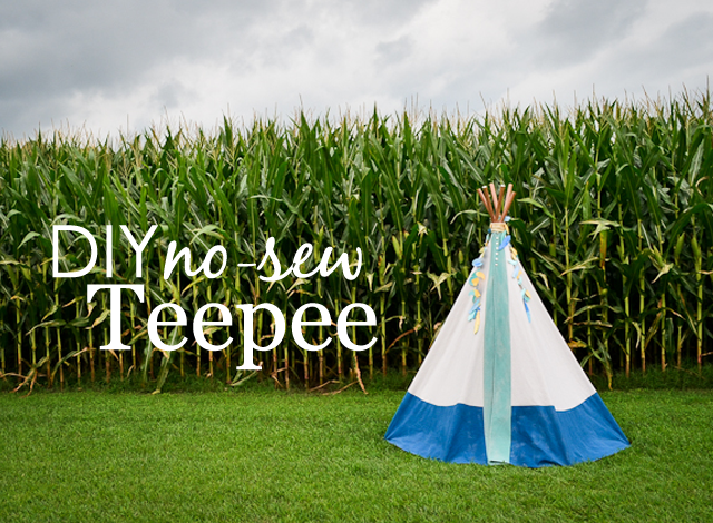 DIY No-SewTeepee