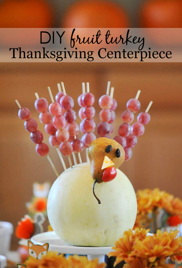 Fruit Turkey Thanksgiving Centerpiece - Project Junior