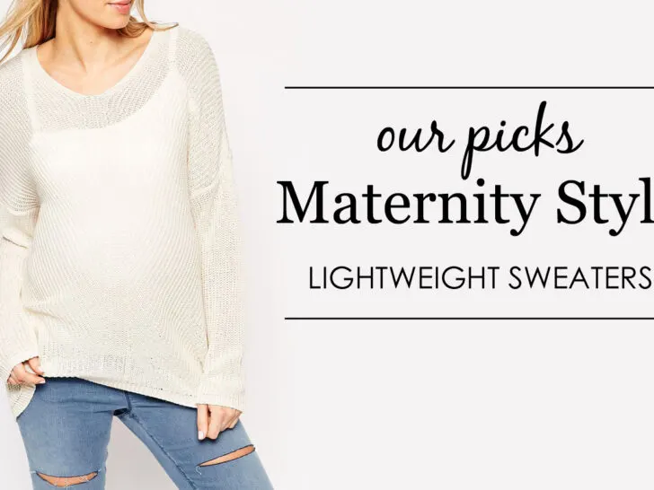 Lightweight Maternity Sweaters - Project Nursery