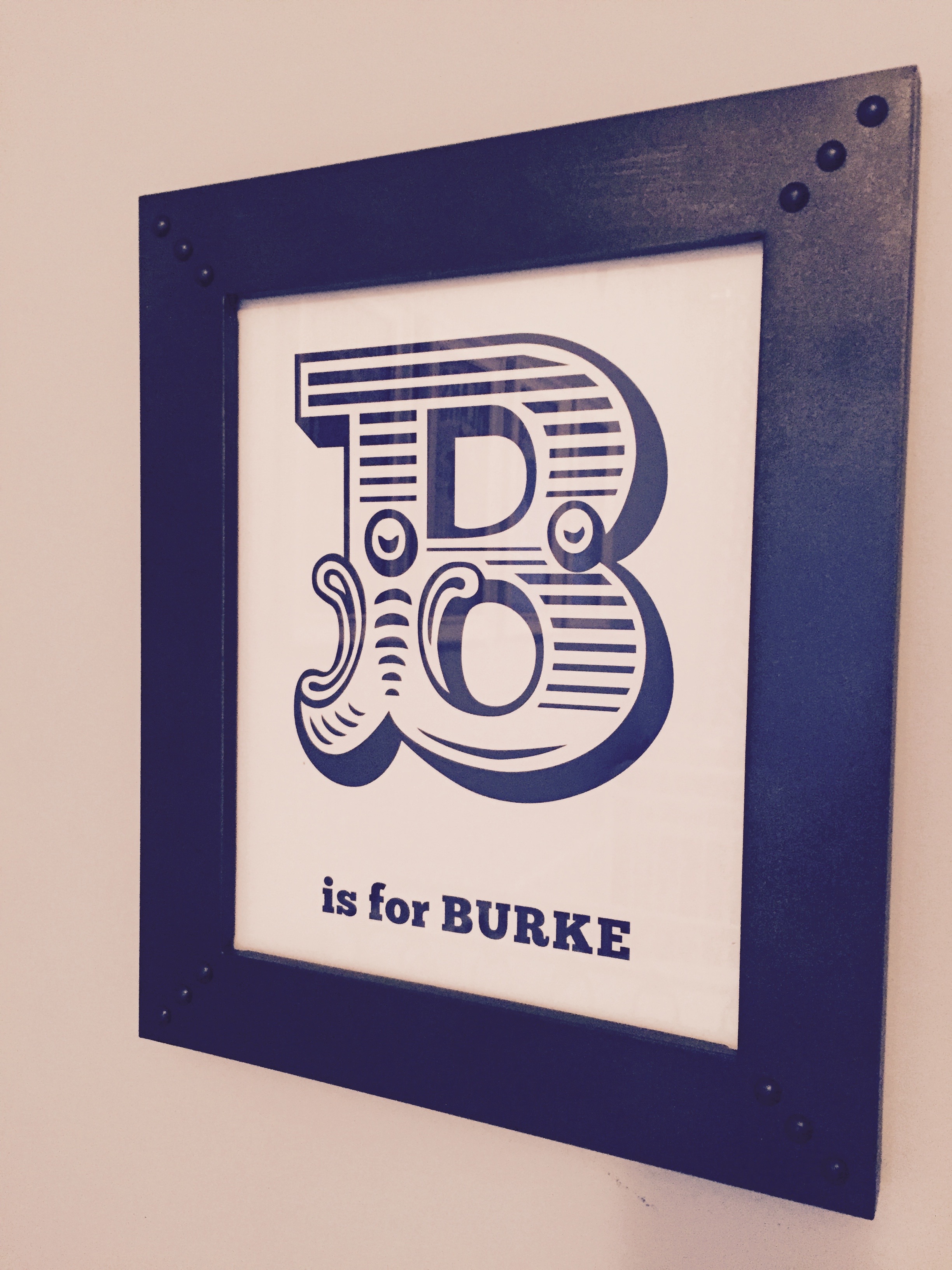 B is for Burke Print