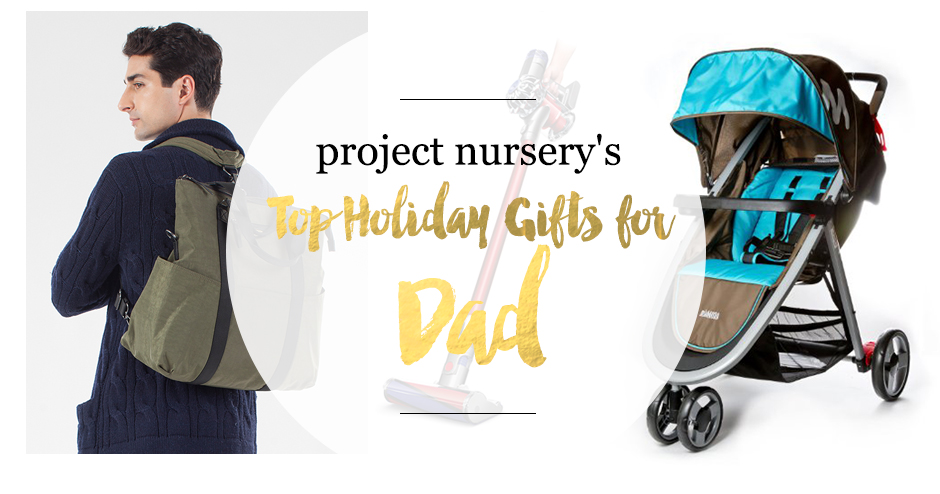 Project Nursery 2015 Holiday Gift Guide for Dad