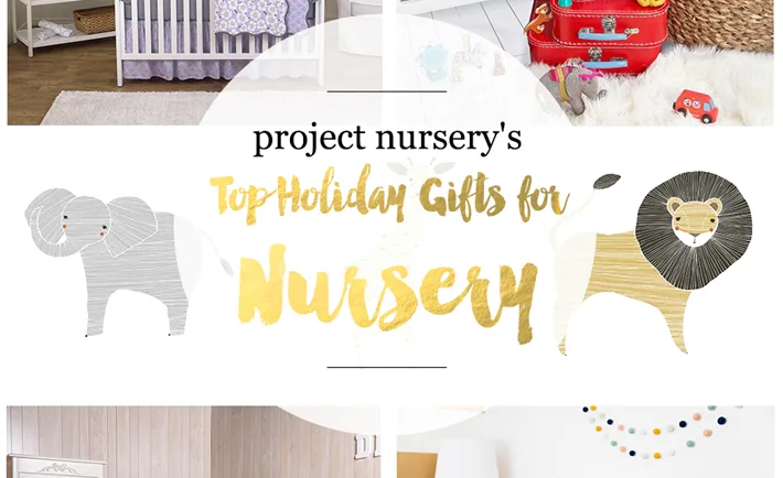 Project Nursery 2015 Holiday Gift Guide for Nursery