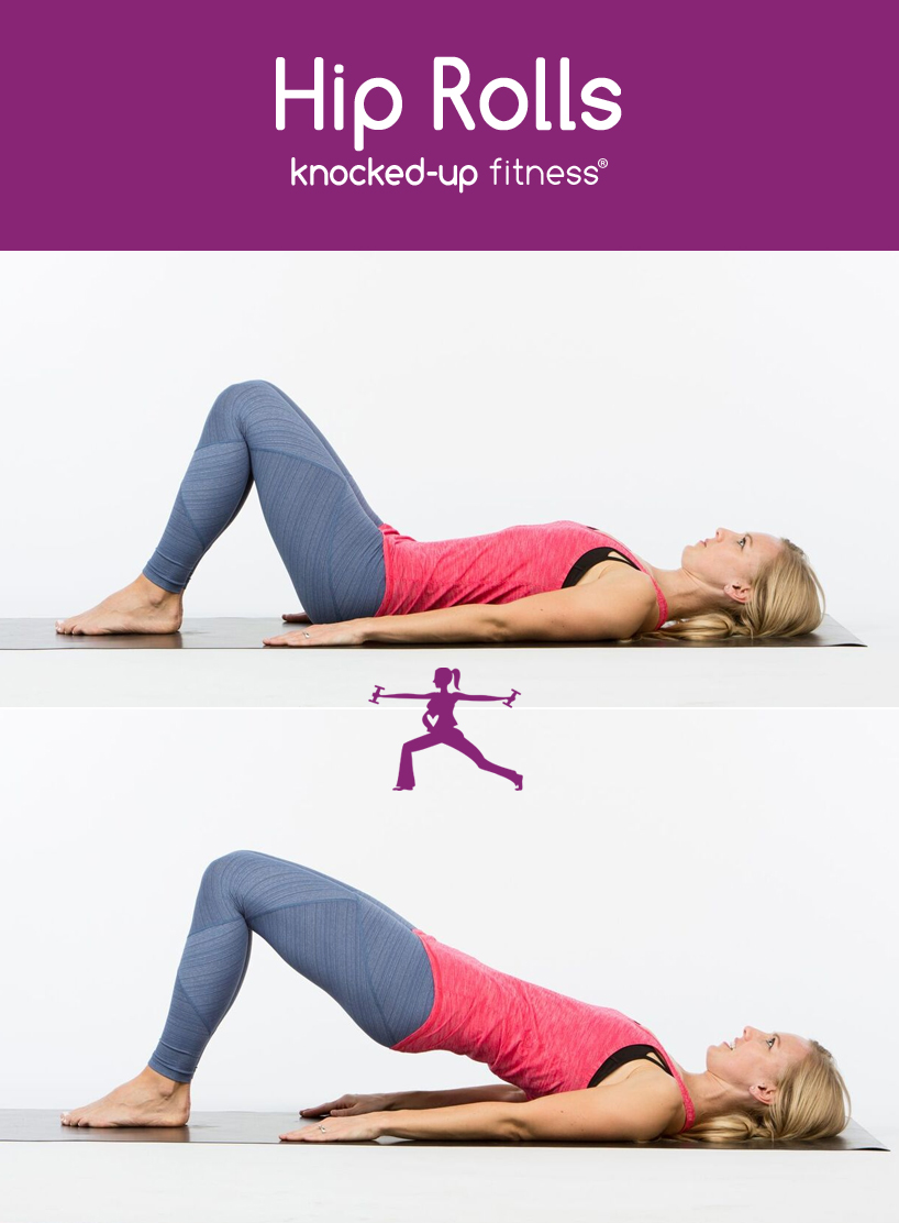 Hip Rolls by Knocked-Up Fitness