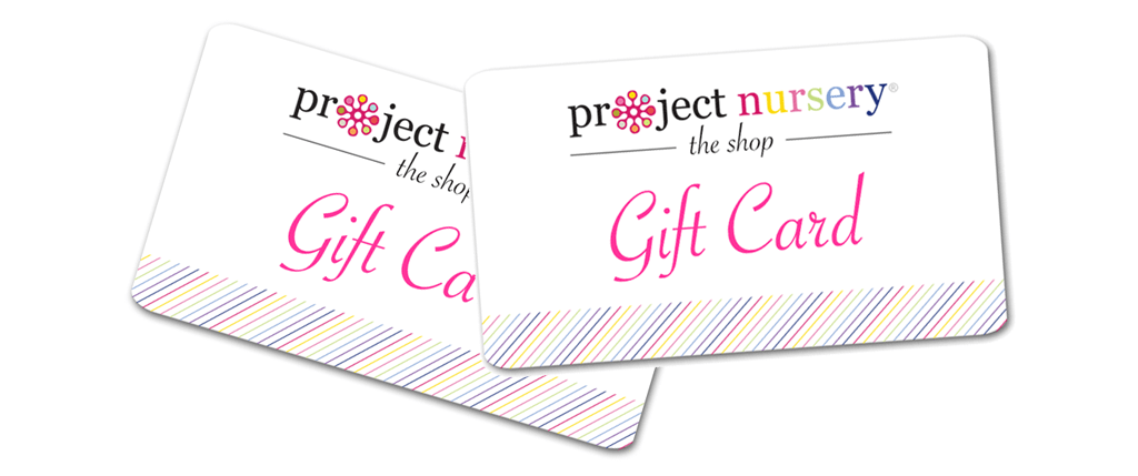 The Project Nursery Shop Gift Cards