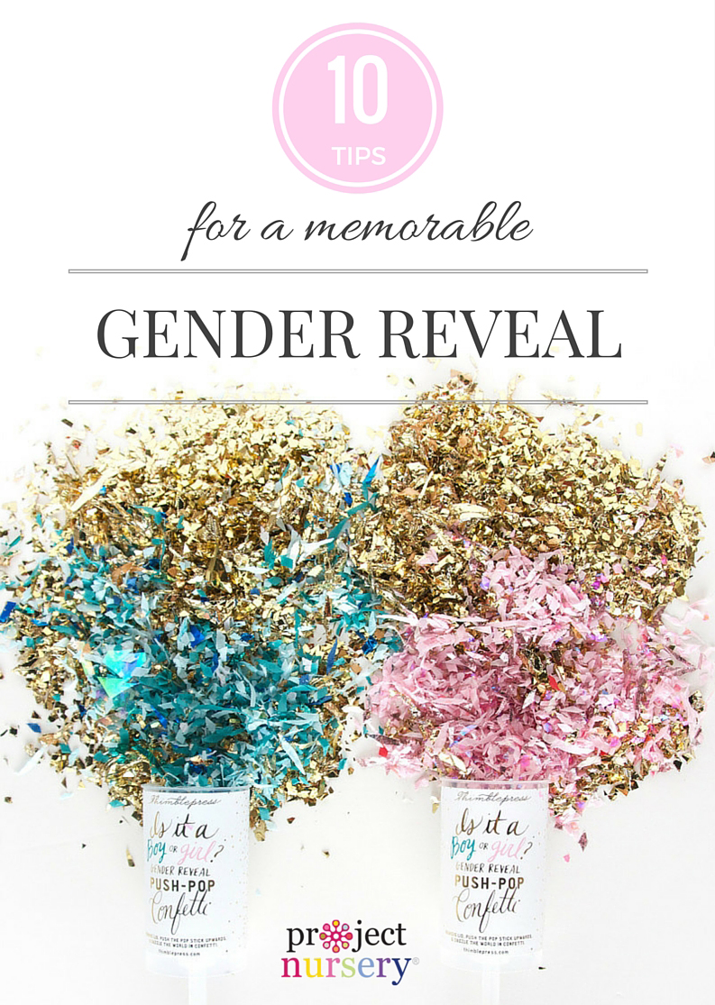 10 Tips for a Memorable Gender Reveal - Project Nursery