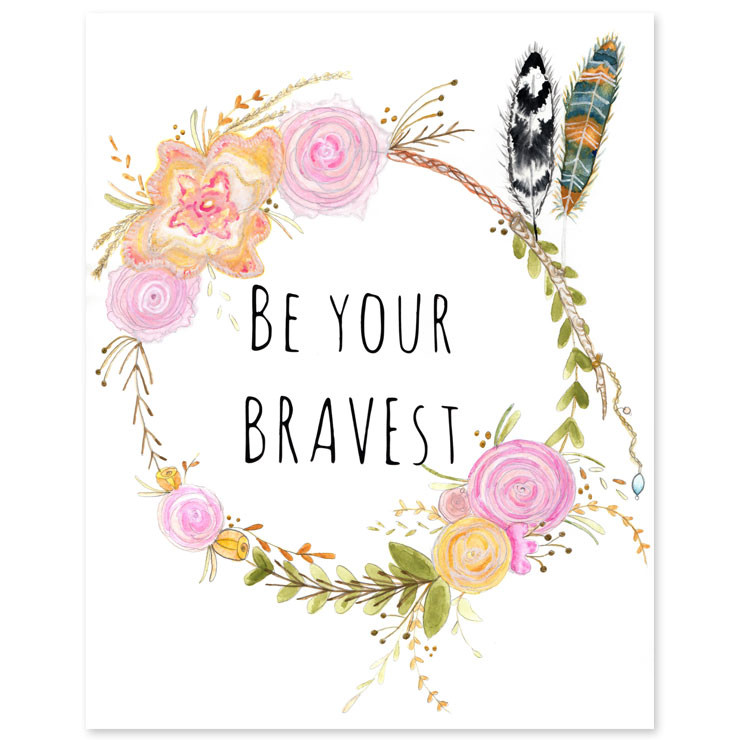 Be Your Bravest Print from The Project Nursery Shop