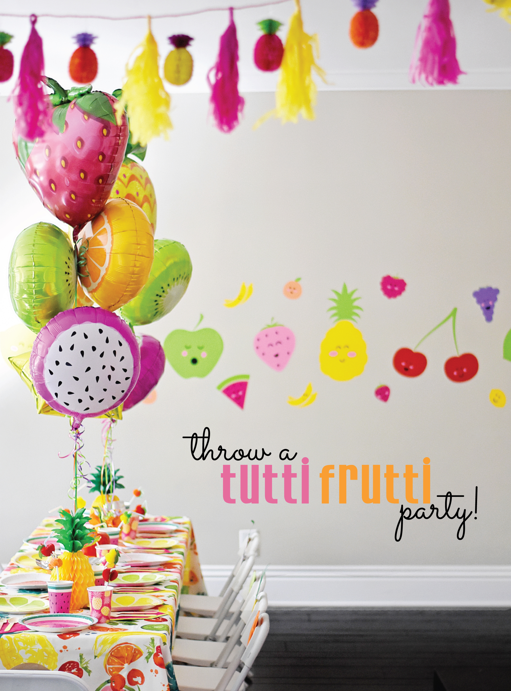 Tutti Frutti Birthday Party - Project Nursery