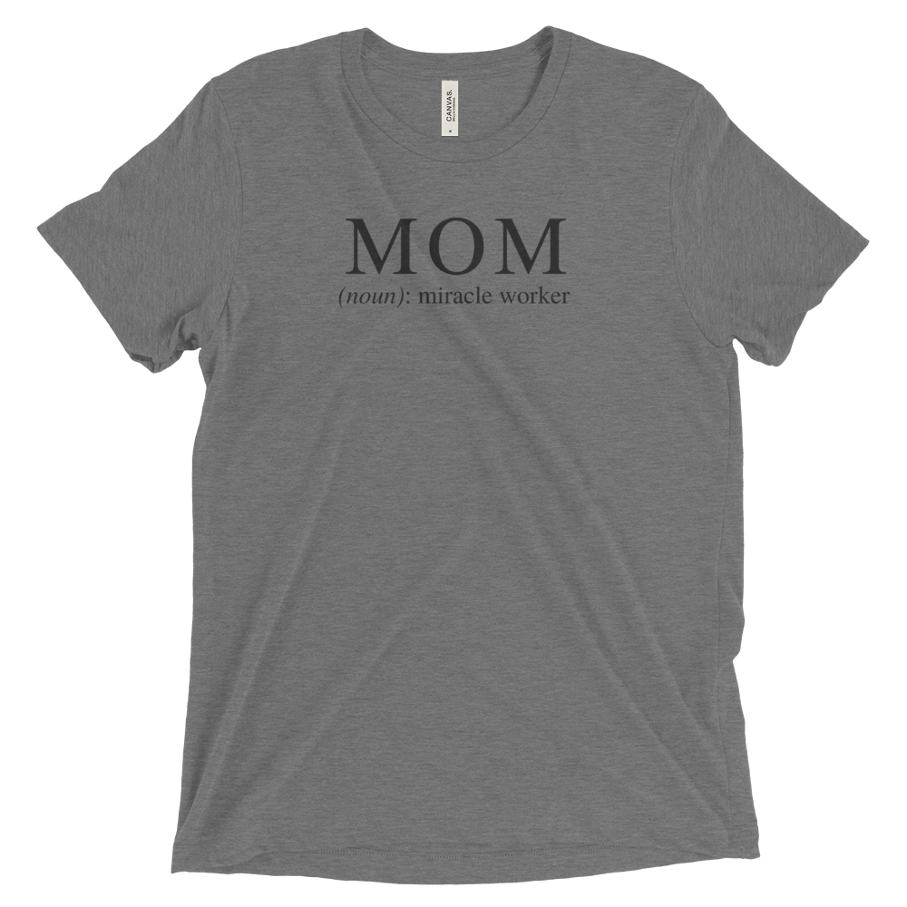 Mom, Miracle Worker Tee - The Project Nursery Shop